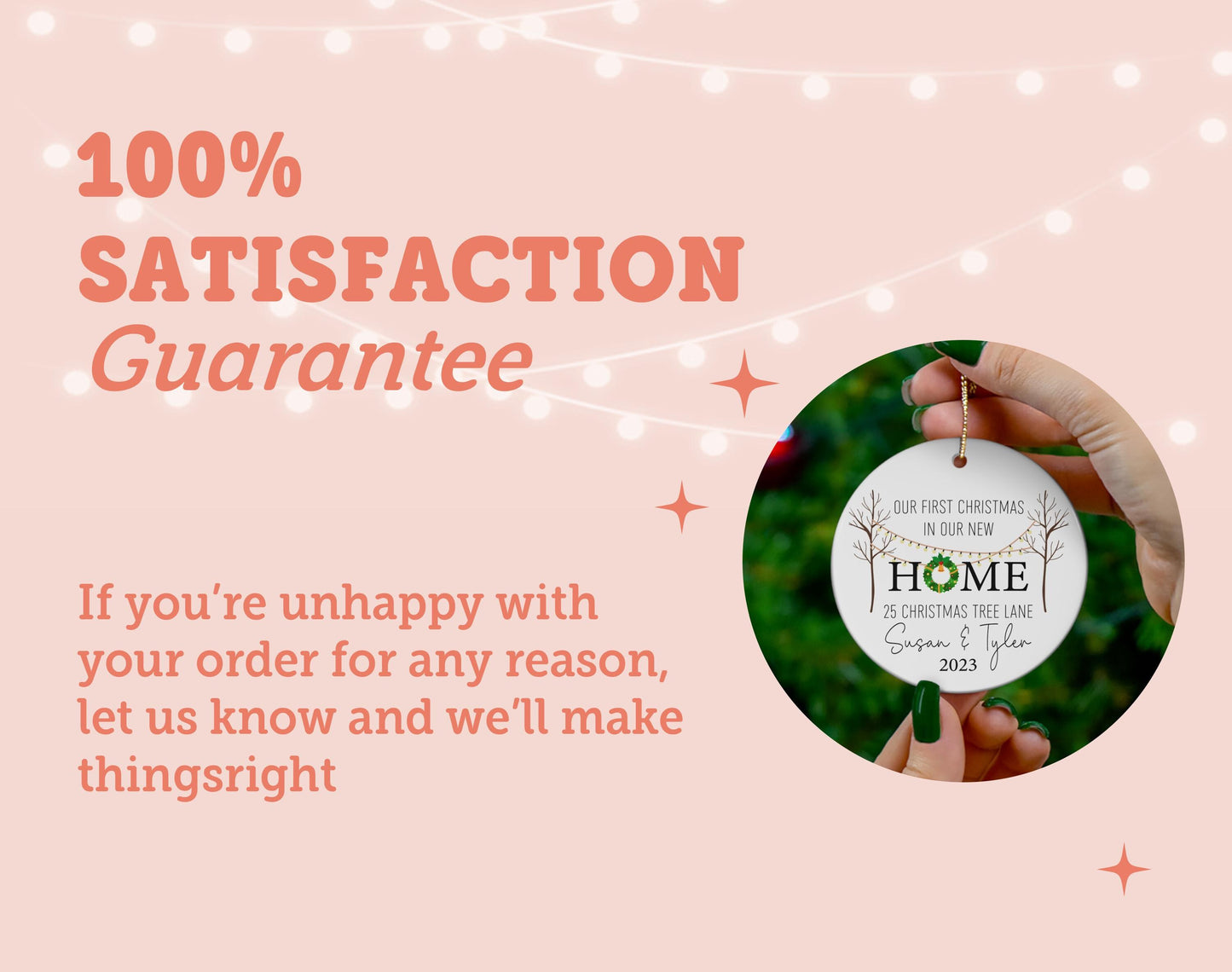 a hand holding a white ornament with the words, 100 % satisfaction guarantee