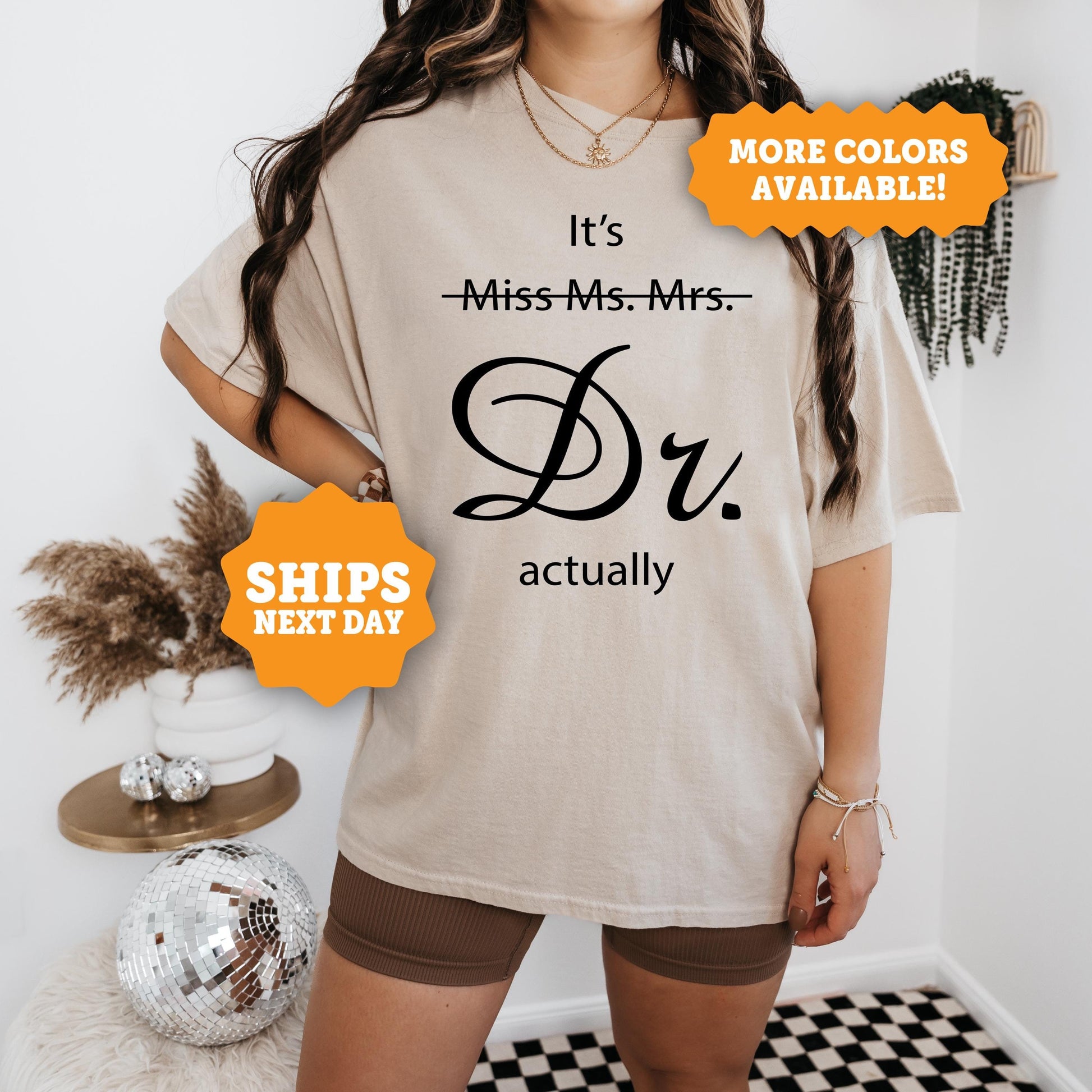 Miss Ms. Mrs. It's Dr Actually Shirt, Funny Doctor Tees, New Doctor Shirt, Medical Student Gift, Future Doctor Shirt Gift