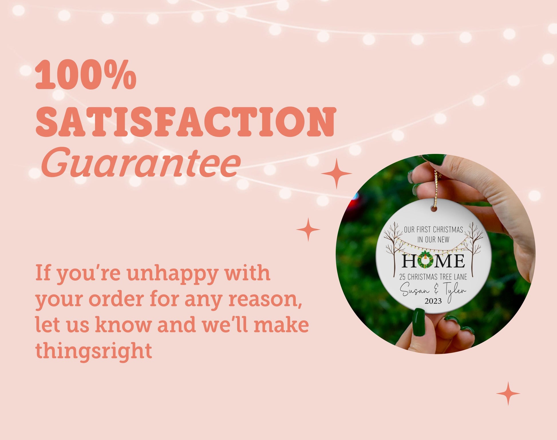 a hand holding a white ornament with the words, 100 % satisfaction guarantee