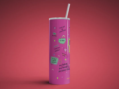 Mental Health Tumbler, For health tumbler, Daily Affirmations tumbler, Gift for friends, Bestfriends tumbler, Gift For her